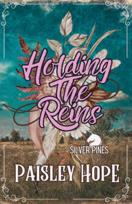 New ebooks free download pdf Holding The Reins 9781738029440 in English by Paisley Hope PDB