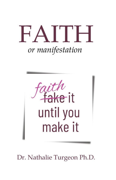 Faith or manifestation