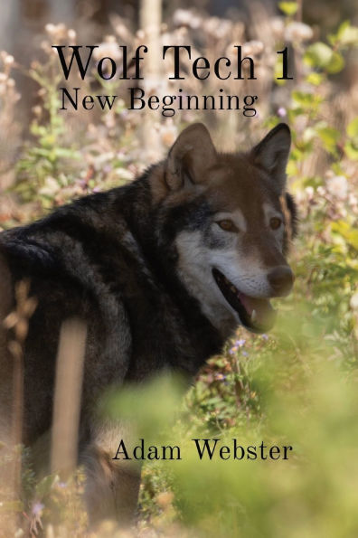 Wolf Tech 1: New Beginning