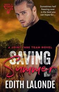 Title: Saving Summer: A Nanny/Age Gap Romantic Suspense, Author: Edith Lalonde