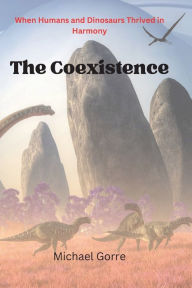 Title: The Coexistence, Author: Michael Gorre