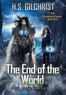 The End of the World: Rise of the After Lord