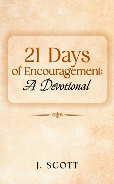 21 Days of Encouragement: A Devotional