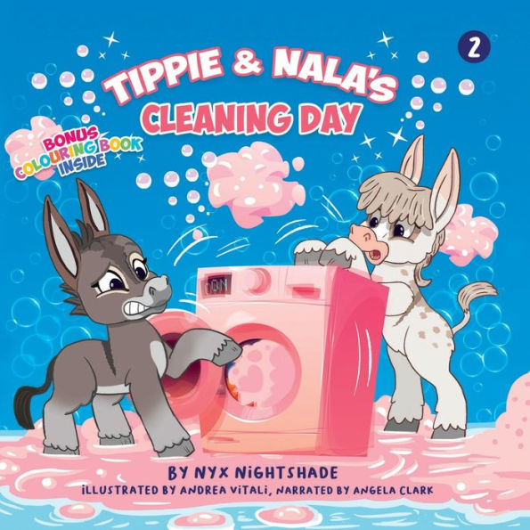 Tippie & Nala's Cleaning Day "Bonus Colouring Book Inside"