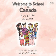 Title: Welcome to School in Canada (Arabic), Author: Meg Unger