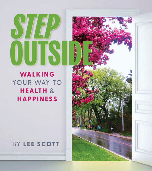 Step Outside: Walking Your Way to Health & Happiness