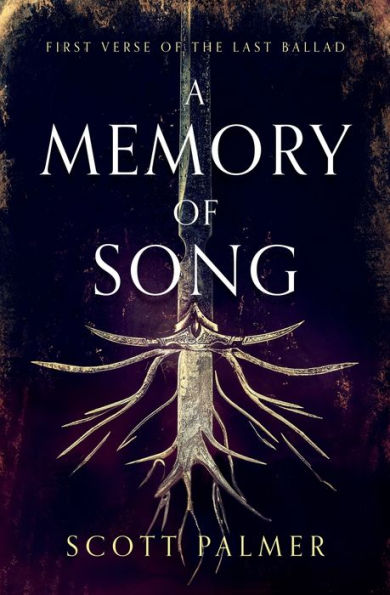 A Memory of Song: First Verse the Last Ballad