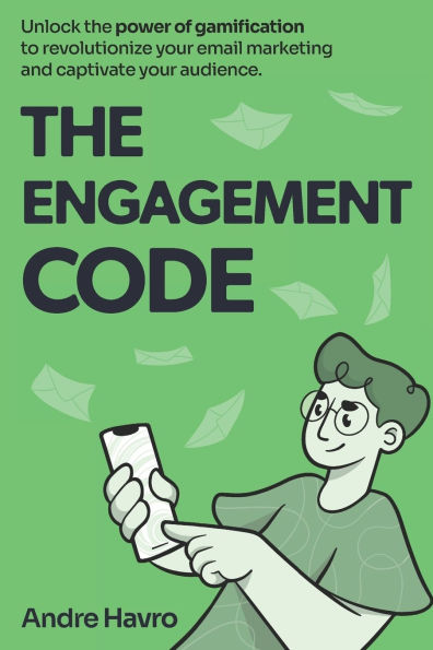The Engagement Code: How Gamification Can Boost Your Email Marketing Results