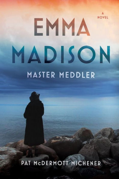 Emma Madison, Master Meddler