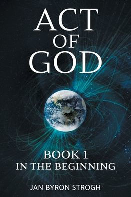Act of God: the Beginning