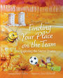 Finding Your Place On The Team: Exploring the Sacral Chakra A Courageous Tale of Friendship, Emotions & Self-Love for Kids Aged 7+ Vulnerability, Connection & Personal Growth (Book 3)