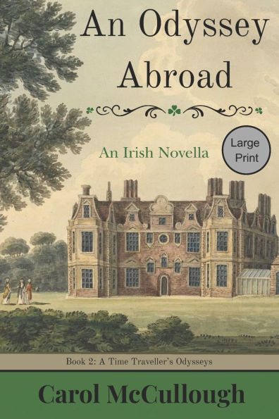 An Odyssey Abroad (Large Print): An Irish Novella