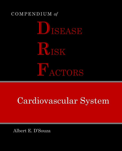 Compendium of Disease Risk Factors (DRF) - Cardiovascular System