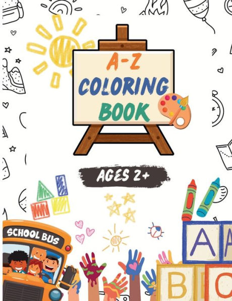 A-Z coloring book for Kids For Ages 2+