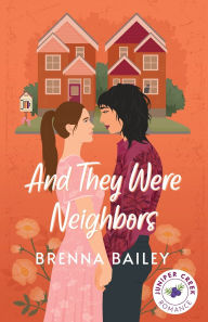 Ebook free download em portugues And They Were Neighbors by Brenna Bailey  iBook English version