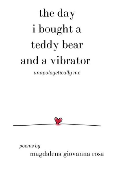 The Day I Bought a Teddy Bear and a Vibrator