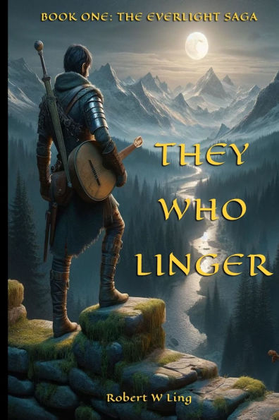 They Who Linger: Book One of The Everlight Saga