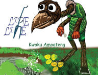 Title: Life Line Stories, Author: Kwaku KA Amoateng