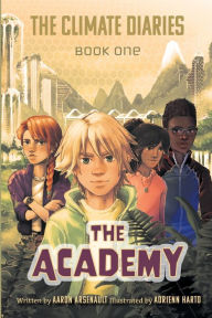 e-Books in kindle store The Climate Diaries: Book One- The Academy by Aaron J Arsenault 9781738322701