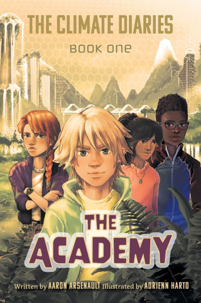 The Climate Diaries: Book One- The Academy