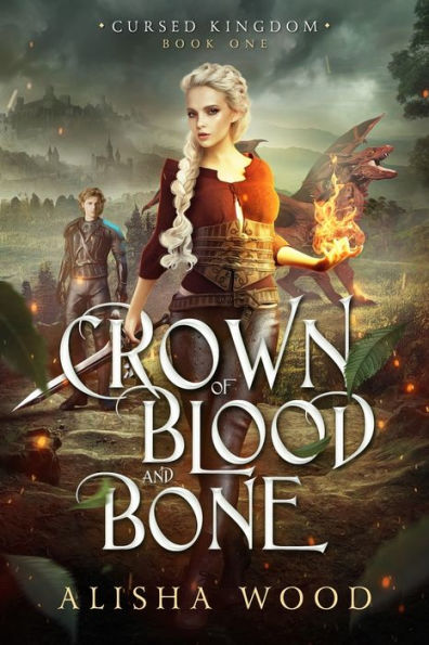 Crown of Blood and Bone: A King Arthur Fantasy Retelling