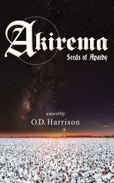 Akirema: Seeds of Apathy