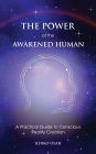 The Power of the Awakened Human