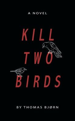 Kill Two Birds