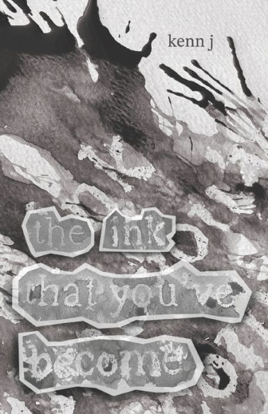 The ink that you've become