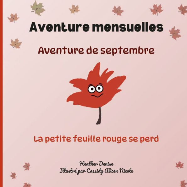 Aventures de septembre: La petite feuille rouge se perd