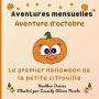 Aventure d'octobre: Le premier Halloween de la petite citrouille