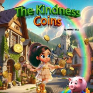 Title: Kindness Coins, Author: Harprit Gill