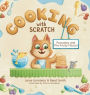 Cooking With Scratch: Pancakes and The Fruity Fiasco!