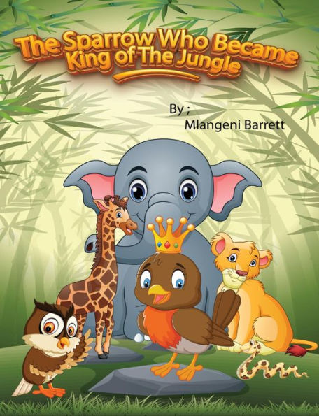 The Sparrow Who Became King of the Jungle