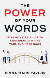 Title: The Power Of Your Words, Author: Fiona Taylor