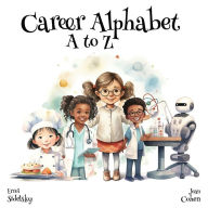 Title: Career Alphabet A to Z, Author: Errol Sidelsky