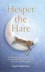 Text books download pdf Hesper the Hare by Laura Timberley 9781738425303 iBook PDF FB2