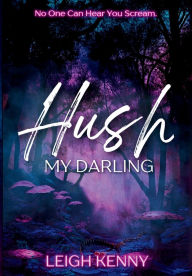 Google download book Hush, My Darling