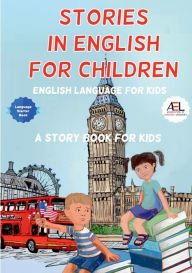 Title: Stories in English for Children: English Language for Kids, Author: English Language and Culture Academy