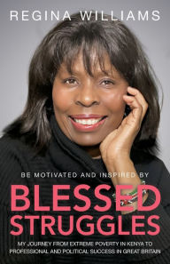 Title: Blessed Struggles, Author: Regina Williams