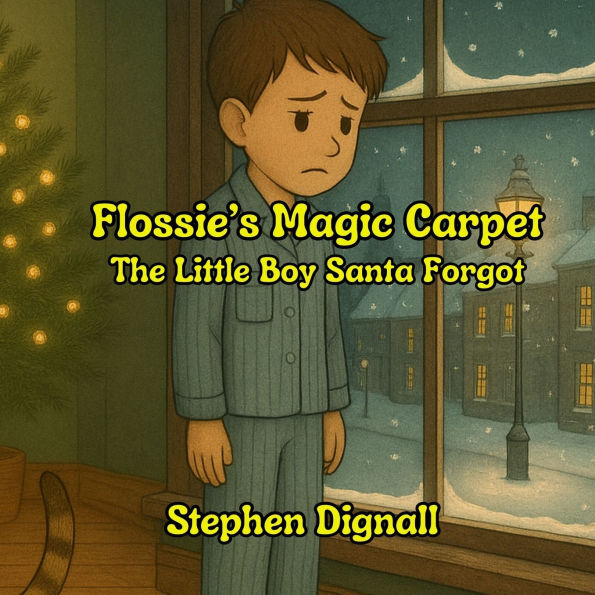 Flossie's Magic Carpet: The Little Boy Santa Forgot