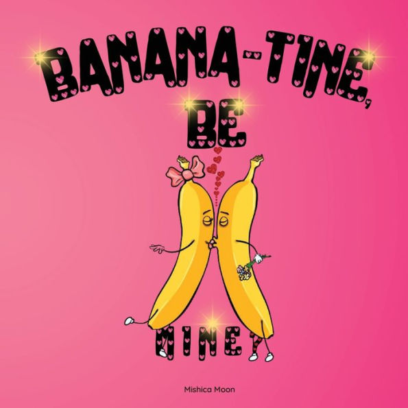 Banana-tine, Be Mine?