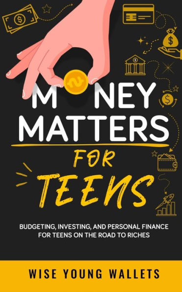 Money Matters for Teens