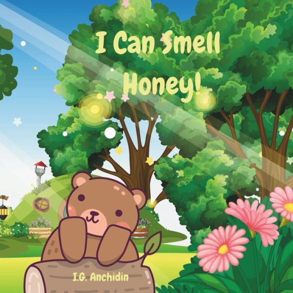 I can smell honey!