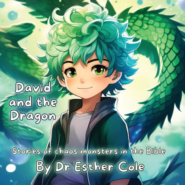 David and the Dragon: Stories of chaos monsters in the Bible