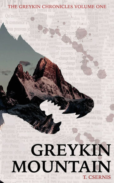 Greykin Mountain: Chronicles Volume One
