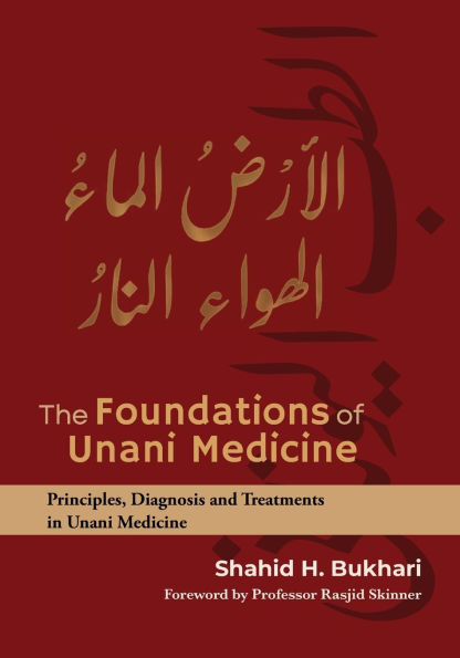 The Foundations of Unani Medicine