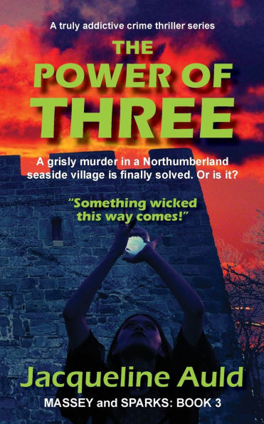 The Power of Three: Massey and Sparks: BOOK 3