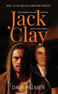 Title: Jack Clay, Author: Dave Palmer