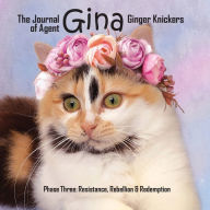 Downloading audio books on ipod The Journal of Agent Gina Ginger Knickers Phase Three: Resistance, Rebellion & Redemption  9781738581252 by Linda Deane (English literature)